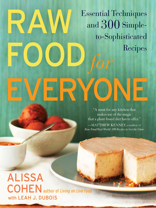 Title details for Raw Food for Everyone by Alissa Cohen - Available